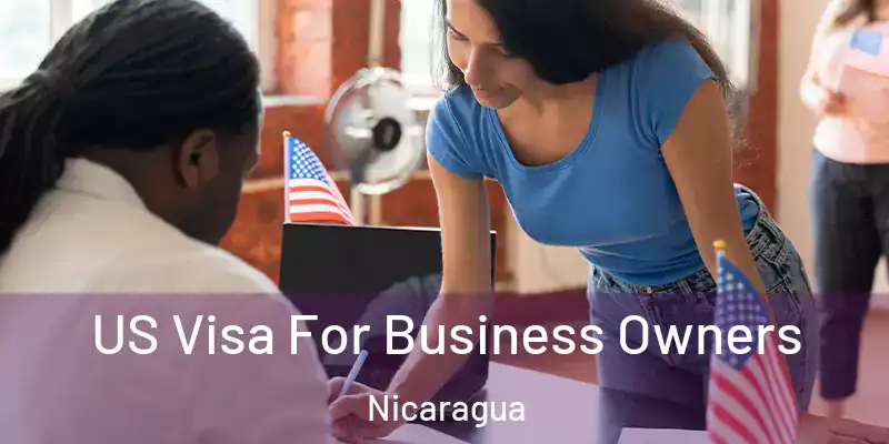  US Visa For Business Owners Nicaragua