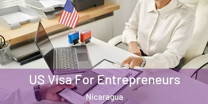  US Visa For Entrepreneurs Nicaragua