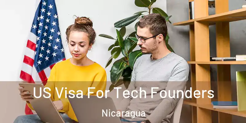  US Visa For Tech Founders Nicaragua