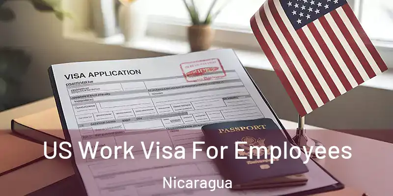  US Work Visa For Employees Nicaragua